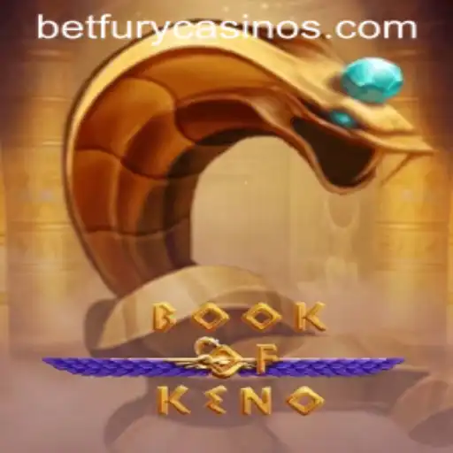 Discover the Thrills of BookOfKeno on BetFury