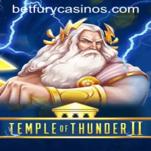 Exploring the Thrills of TempleofThunderII on BetFury