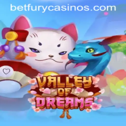 Exploring ValleyofDreams: A Journey Into the World of BetFury Gaming