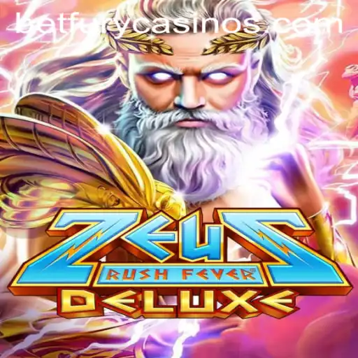 Discovering the Thrill of ZeusRushFeverDeluxe: A Deep Dive into the Game and Its Connection to BetFury